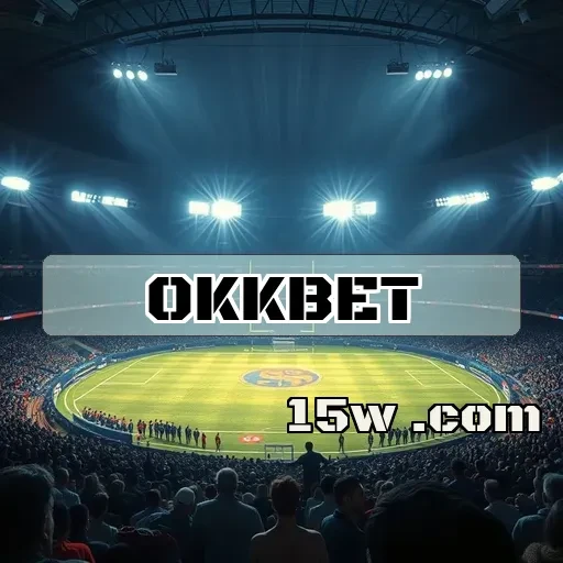 okkbet login: Descubra as Melhores Dicas de Apostas para Potencializar Seus Lucros
